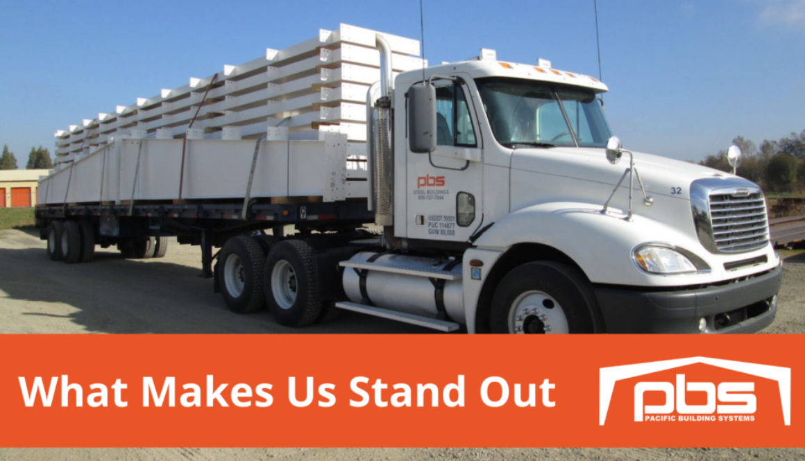 "What Makes Us Stand Out" in text over an image of a Pacific Building Systems company truck