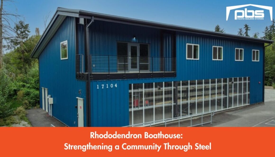 "Rhododendron Boathouse: Strengthening a Community Through Steel" in text under a photo of a steel boathouse
